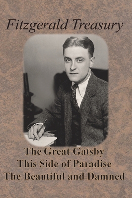 Fitzgerald Treasury - The Great Gatsby, This Si... 1640322876 Book Cover
