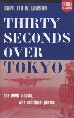 Thirty Seconds Over Tokyo 1574885081 Book Cover