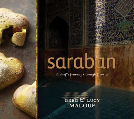 Saraban: A Chef's Journey Through Persia 1740668626 Book Cover