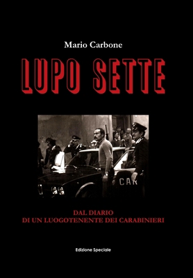 Lupo Sette [Italian] 0244392382 Book Cover