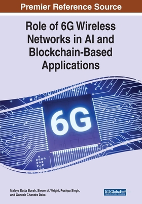 Role of 6G Wireless Networks in AI and Blockcha... 1668453770 Book Cover