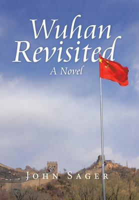 Wuhan Revisited 1665523034 Book Cover