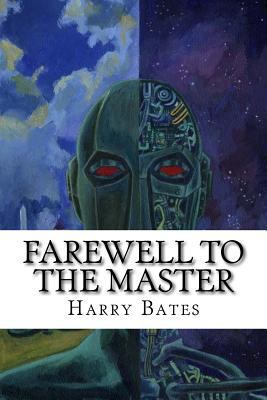Farewell to the Master 1537523597 Book Cover