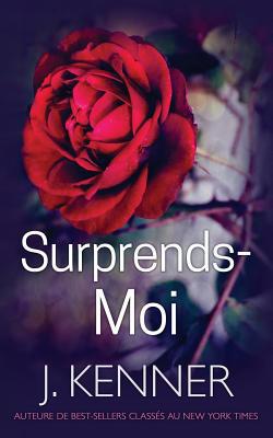 Surprends-moi [French] 1949925420 Book Cover