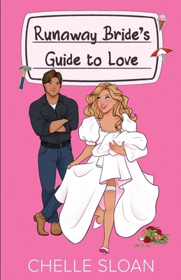 Runaway Bride's Guide to Love 1964414091 Book Cover