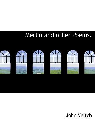 Merlin and Other Poems. 1140139886 Book Cover