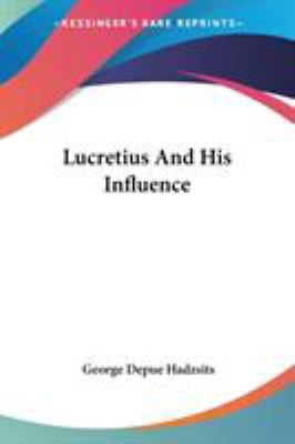 Lucretius And His Influence 142863200X Book Cover