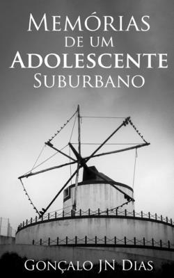 Memórias de Um Adolescente Suburbano: Diário de... [Portuguese] B08XYCJ97B Book Cover