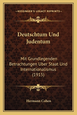 Deutschtum Und Judentum: Mit Grundlegenden Betr... [German] 1168312728 Book Cover