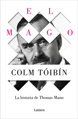 El Mago: La Vida de Thomas Mann / The Magician:... [Spanish] 8426488919 Book Cover