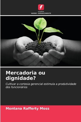 Mercadoria ou dignidade? [Portuguese] 6209139302 Book Cover