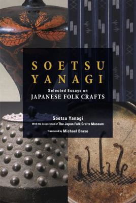 Soetsu Yanagi: Selected Essays on Japanese Folk... 4916055756 Book Cover
