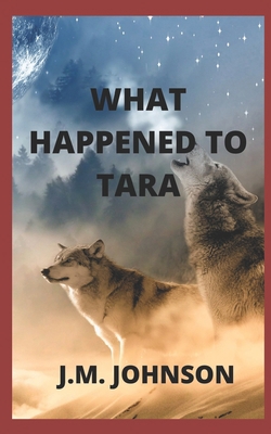 What Happened to TARA? B085DSC33F Book Cover