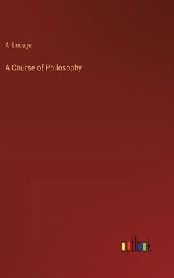 A Course of Philosophy 3368182870 Book Cover