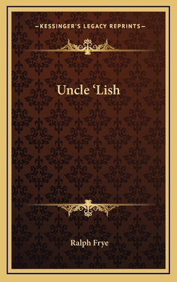 Uncle 'Lish 1163382469 Book Cover