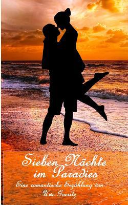 Sieben Nächte im Paradies [German] 3734766478 Book Cover