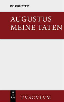 Meine Taten / Res Gestae: Das Monumentum Ancyra... [German] 3110356244 Book Cover