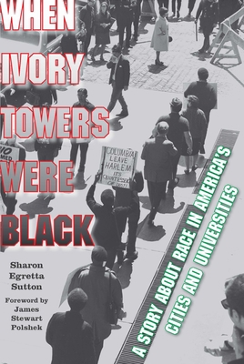 When Ivory Towers Were Black: A Story about Rac... 0823276112 Book Cover