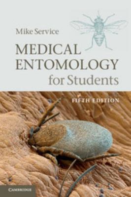 Medical Entomology for Students 1107668182 Book Cover
