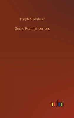 Some Reminiscences 3734070570 Book Cover