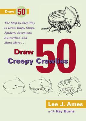 Draw Fifty Creepy Crawlies: The Step-By-Step Wa... 0833591851 Book Cover