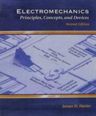 Electromechanics: Principles, Concepts and Devi... 0130977446 Book Cover