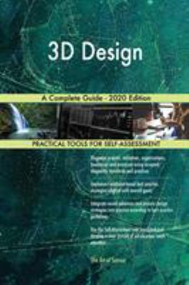 3D Design A Complete Guide - 2020 Edition 0655917896 Book Cover