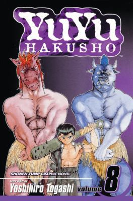 Yuyu Hakusho 8: The Blood-Slaver Nodes 141777049X Book Cover