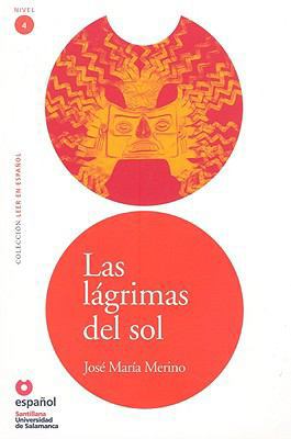 Las Lagrimas del Sol [Spanish] 8497130871 Book Cover