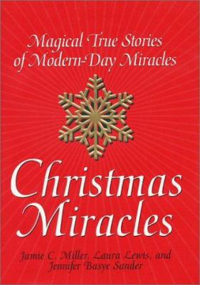 Christmas Miracles: A Perfect Holiday and Chris... 068815588X Book Cover