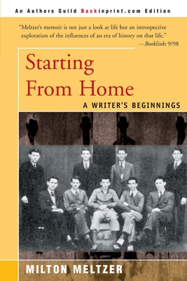 Starting from Home: A Writer's Beginnings 0595089038 Book Cover