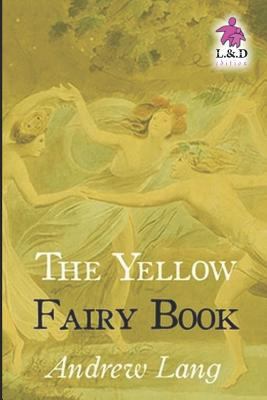 The Yellow Fairy Book 1724103113 Book Cover