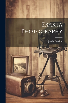 Exakta Photography 1021216887 Book Cover