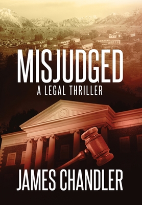 Misjudged: A Legal Thriller 1648750354 Book Cover