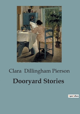 Dooryard Stories B0CBZNG7P4 Book Cover