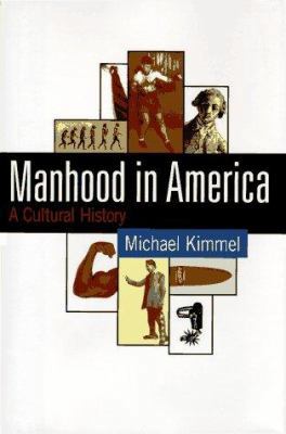 Manhood in America 002874067X Book Cover