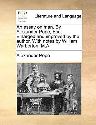 An Essay on Man. by Alexander Pope, Esq. Enlarg... 1170910734 Book Cover