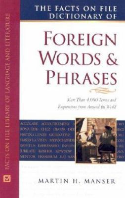 The Facts on File Dictionary of Foreign Words a... 0816044589 Book Cover