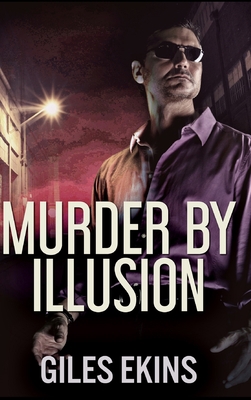 Murder By Illusion 1715126238 Book Cover