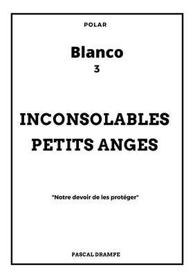 Inconsolables petits anges [French] 2322376531 Book Cover