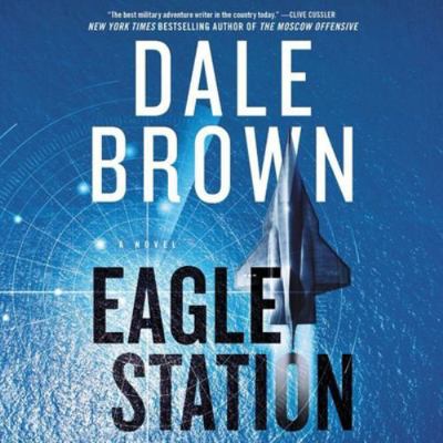 Eagle Station Lib/E 1094158380 Book Cover