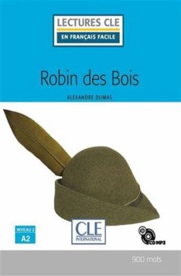 Robin des bois - Lecture niveau A2 + CD 2ed (Fr... [French] 2090311339 Book Cover