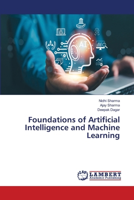 Foundations of Artificial Intelligence and Mach... 6630139321 Book Cover