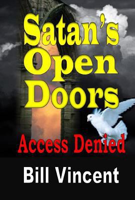 Satan's Open Doors: Access Denied 035942757X Book Cover
