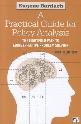 Practical Guide for Policy Analysis: The Eightf... 1608718425 Book Cover