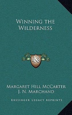 Winning the Wilderness 1163341444 Book Cover