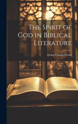 The Spirit of God in Biblical Literature 1019789026 Book Cover