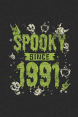 Spooky Since 1991: Dotted Bullet Grid Notebook – Journal for Birthday Gift Idea And Halloween Gift Idea