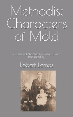 Methodist Characters of Mold: A Series of Sketc... B0BGPJRZNQ Book Cover
