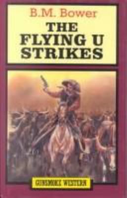 Flying U Strikes 0745146767 Book Cover
